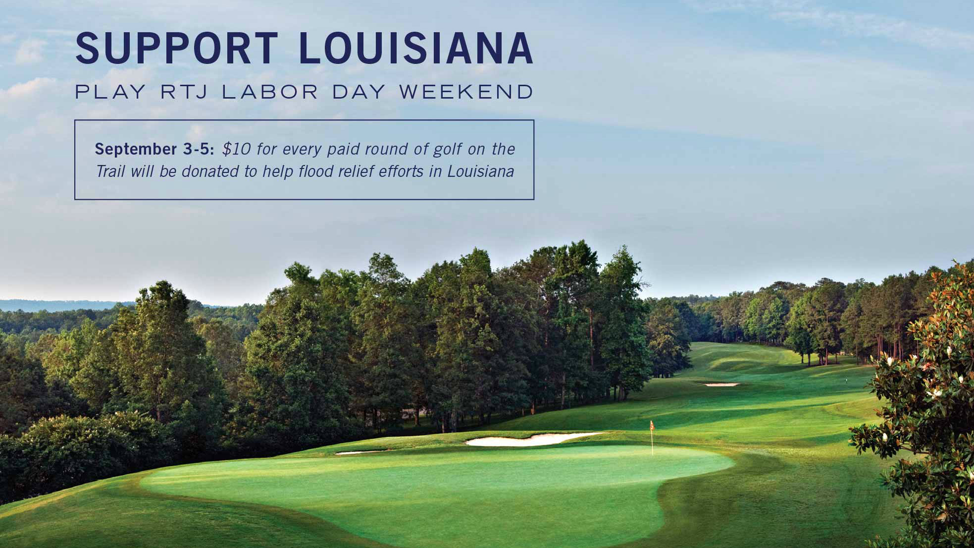 Labor Day Golf for Louisiana RTJ Golf Golf Content Network